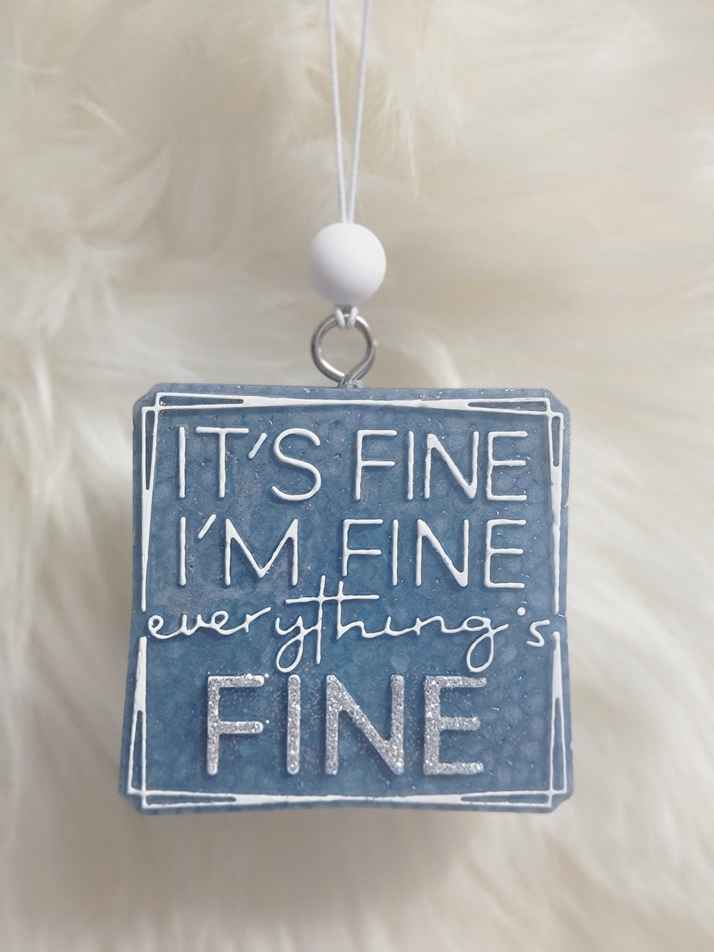 It's Fine Car Freshie